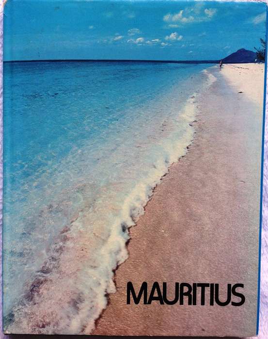 Mauritius - Isle de France en Mer Indienne (English version)