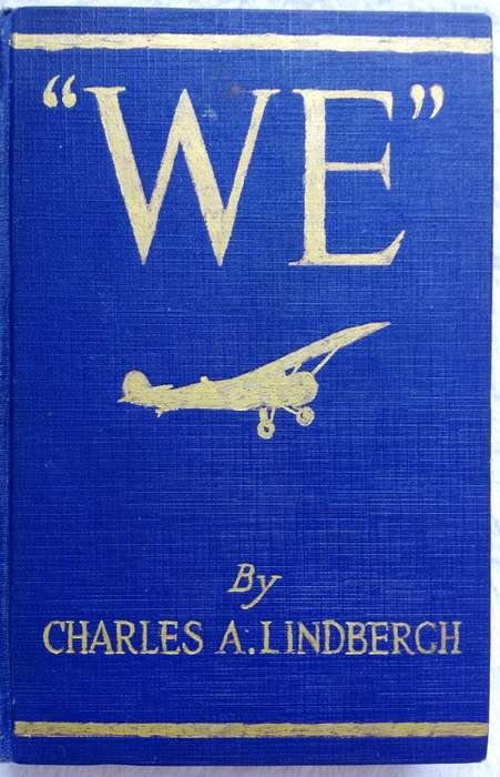 ""WE"" by Charles A. Lindbergh - Hardcover