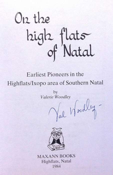 On the high flats of Natal - Valerie Woodley - Signed by Author