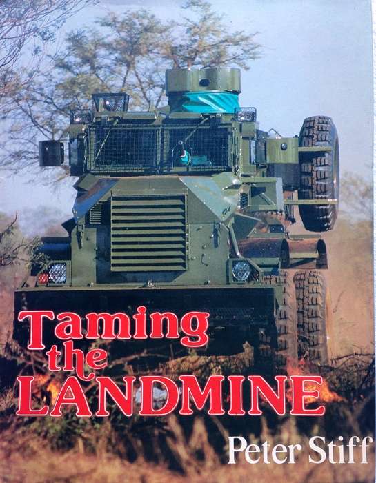 TAMING the landmine - Peter Stiff - Hardcover