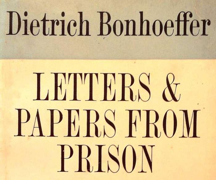 Letters & Papers from Prison - Dietrich Bonhoeffer
