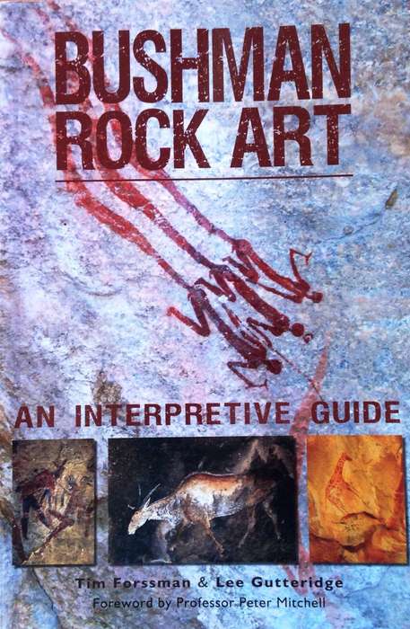 Bushman Rock Art - Forrsman and Gutteridge