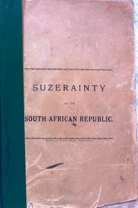 Suzerainty and the South African Republic - M J Farrelly LLD