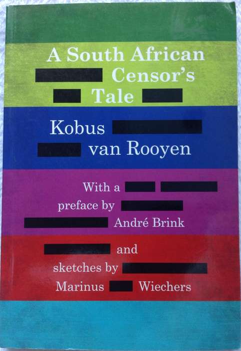 A South African Censor's Tale - Kobus van Rooyen        Book signed by Author
