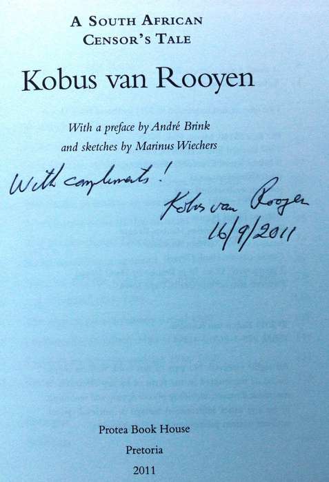 A South African Censor's Tale - Kobus van Rooyen        Book signed by Author