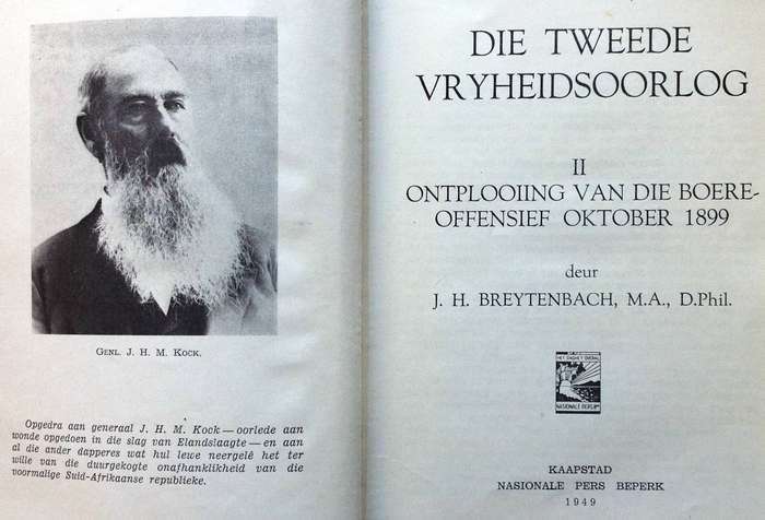 Die Tweede Vryheidsoorlog-Boek Twee-Ontplooiing van die Boere-Offensief Oktober 1899 J H Breytenbach