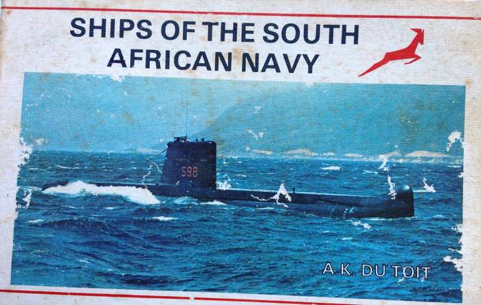 Ships of the South African Navy - A K Du Toit
