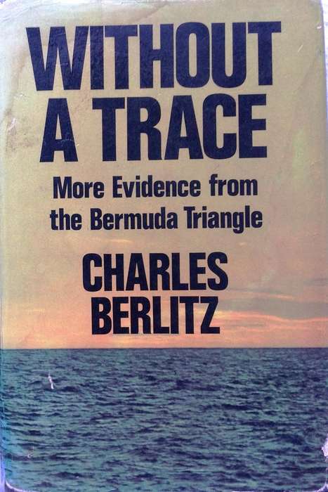 Without a Trace - Charles Berlitz - Hardcover - More Evidence from the Bermuda Triangle