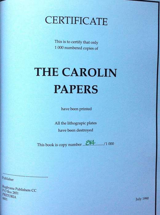 The Carolin Papers-A Diary of the 1906/07 Springbok Tour-Lappe Laubscher & Gideon Nieman-Ltd edition