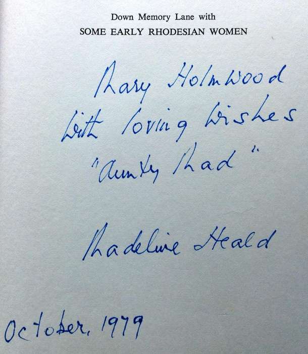 Down Memory Lane with Some Early Rhodesian Women - 1897 to 1923 - Madeline Heald - signed by Author