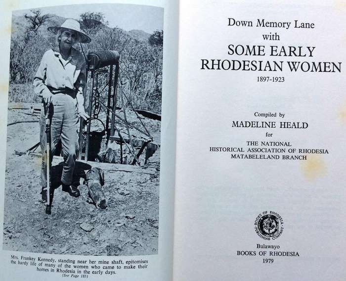 Down Memory Lane with Some Early Rhodesian Women - 1897 to 1923 - Madeline Heald - signed by Author