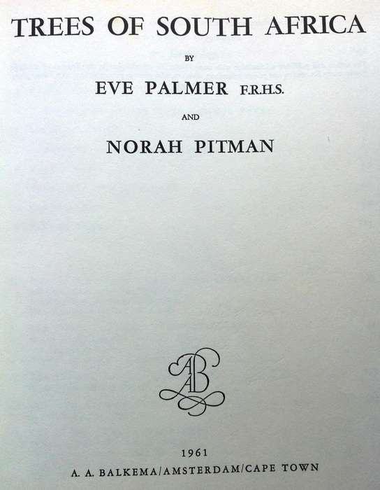 TREES OF SOUTH AFRICA - Eve Palmer FRHS and Norah Pitman - Hardcover