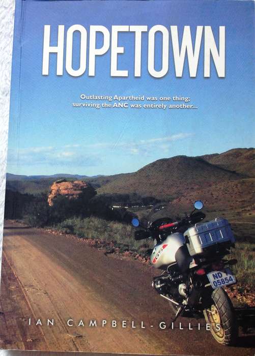 Hopetown - Ian Campbell-Gillie - Book signed by the Author