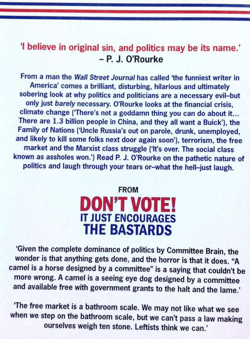Don't Vote - P J O' Rourke