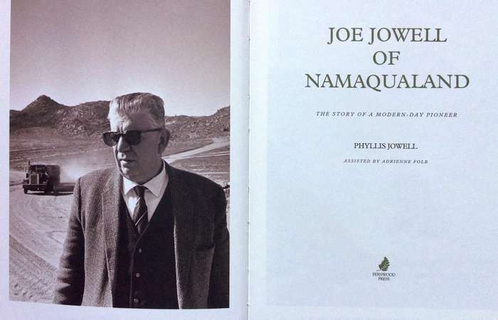 Joe Jowell of Namaqualand - Phyllis Jowell - Hardcover  The Story of a Modern-Day Pioneer