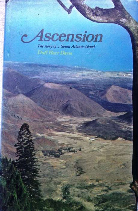Ascension - The Story of a South Atlantic Island - Duff Hart-Davis - Hardcover