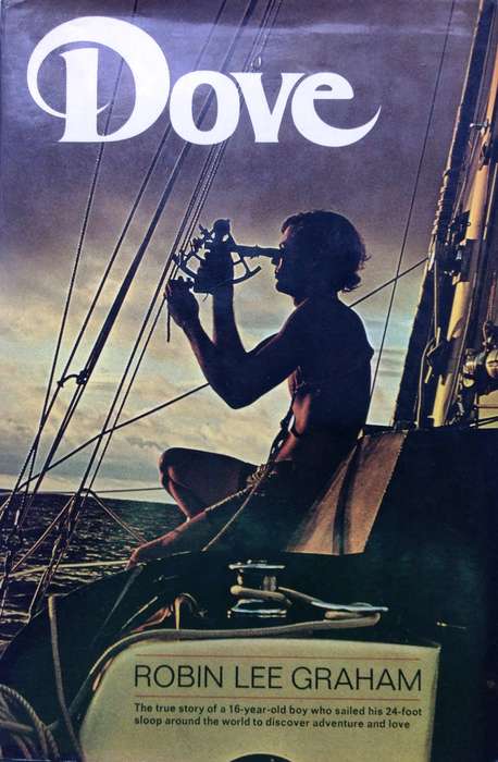 DOVE - Robin Lee Graham with Derek L T Gill - Hardcover