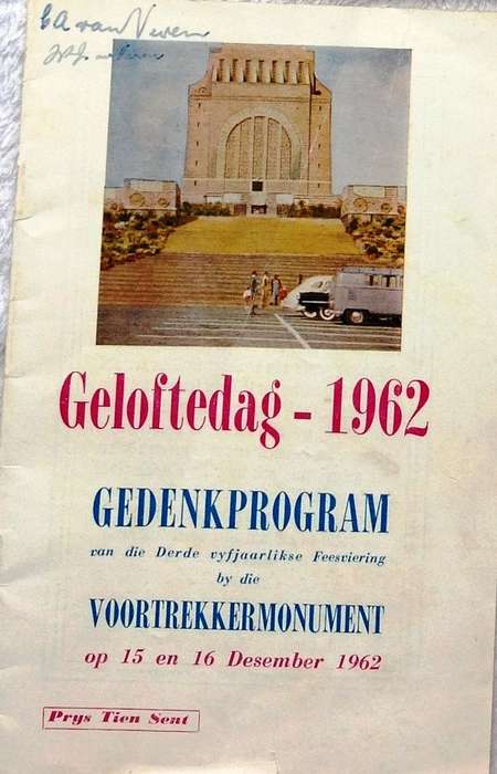 Geloftedag - 1962  Gedenkprogram van die Derde vyfjaarlikse Feesviering by die Voortrekker Monument