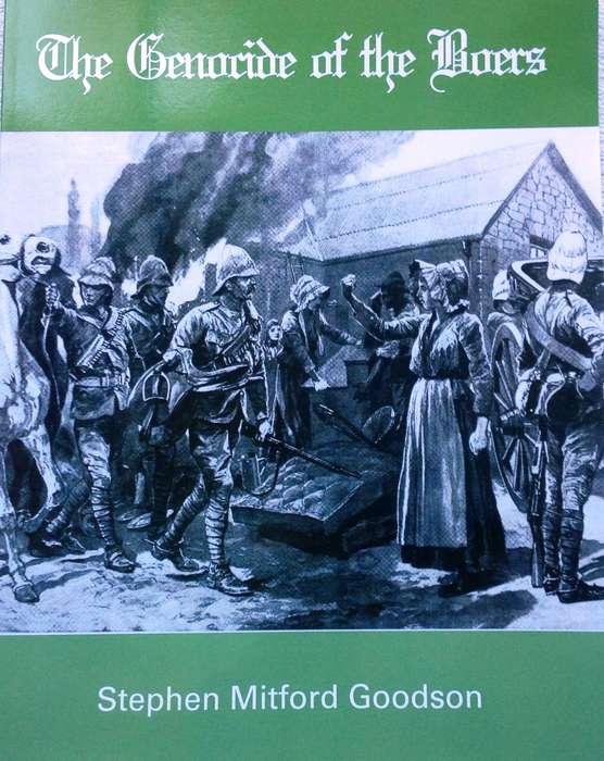The Genocide of the Boers - Stephen Mitford Goodson