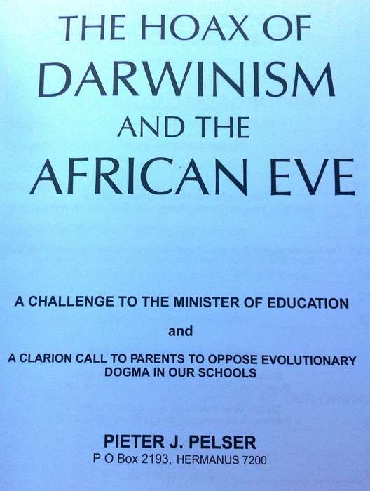 The Hoax of Darwinism and the African Eve - Pieter J Pelser