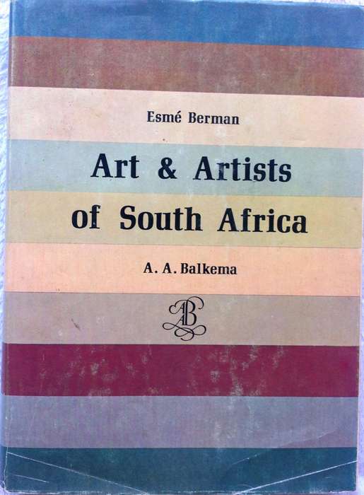 Art and Artists of South Africa - Esme Berman - Hardcover
