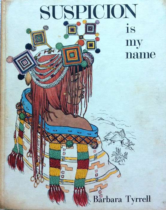 Suspicion is my name - Barbara Tyrrell - Hardcover