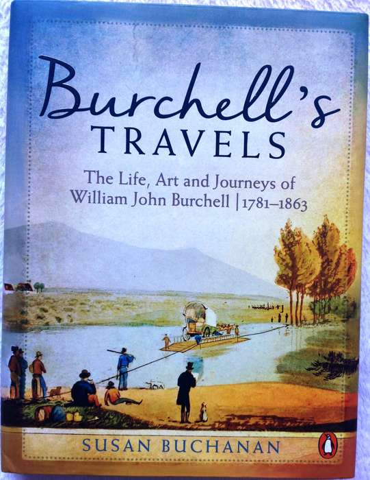 Burchell's Travels - Susan Buchanan - Hardcover