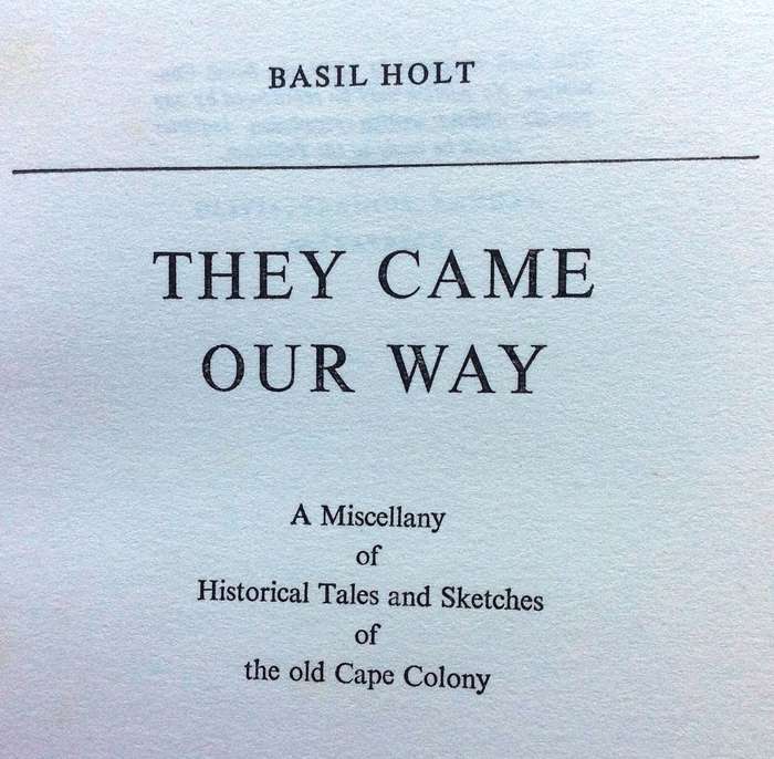 They Came Our Way - Basil Holt - Hardcover