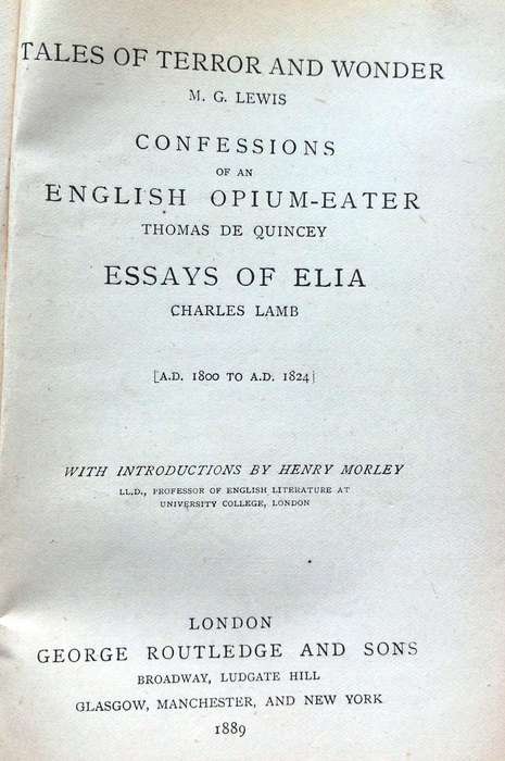Terror and Wonder - English Opium Eater - Essays of Elia - AD 1800 to AD 1824 - Hardcover