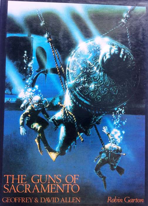 The Guns of the Sacramento - Geoffrey and David Allen - Hardcover
