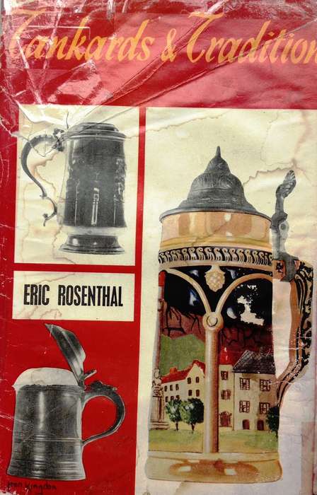 Tankards and Tradition - Eric Rosenthal - Hardcover