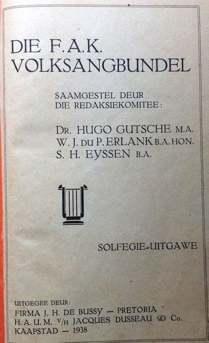 FAK Volksangbundel vir Suid-Afrika - Gutsche, Du P Erlank, Eyssen