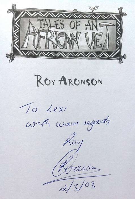 Tales of an African Vet - Roy Aronson  Book signed by Author