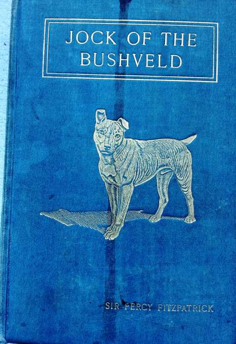 Jock of the Bushveld - Sir Percy Fitzpatrick - Hardcover