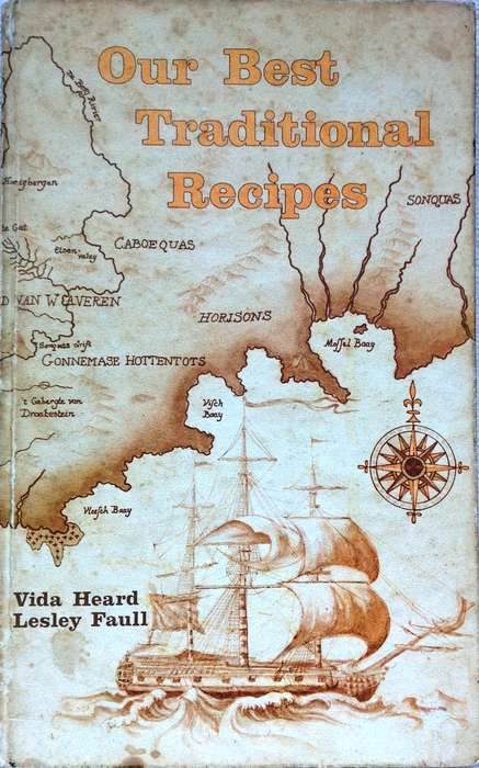 Our Best Traditional Recipes - Vida Heard and Lesley Faull - Hardcover