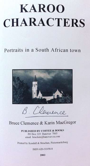 Karoo Characters - Bruce Clemence & Karin MacGregor - Hardcover   Book signed by Author