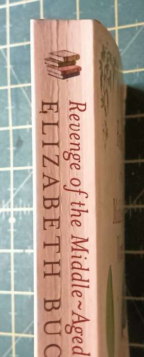 Revenge of the Middle-Aged Woman - Elizabeth Buchan - Softcover - 358 Pages