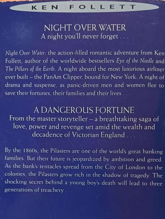 Night Over Water & A Dangerous Fortune - Ken Follett - Softcover - 642 & 595 pages