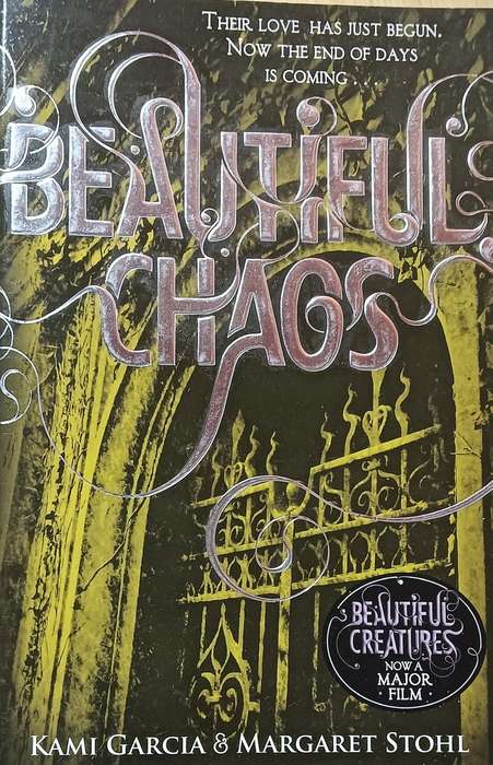 Beautiful Chaos - Kami Garcia & Margaret Stohl - Softcover - 515 Pages