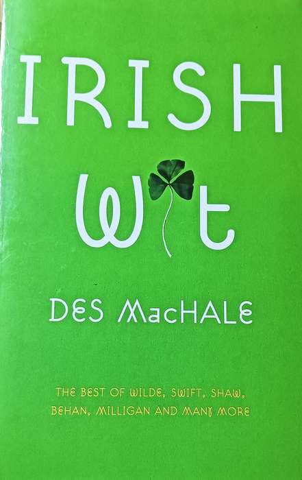 Irish Wit - Des MacHale- Softcover - 192 Pages