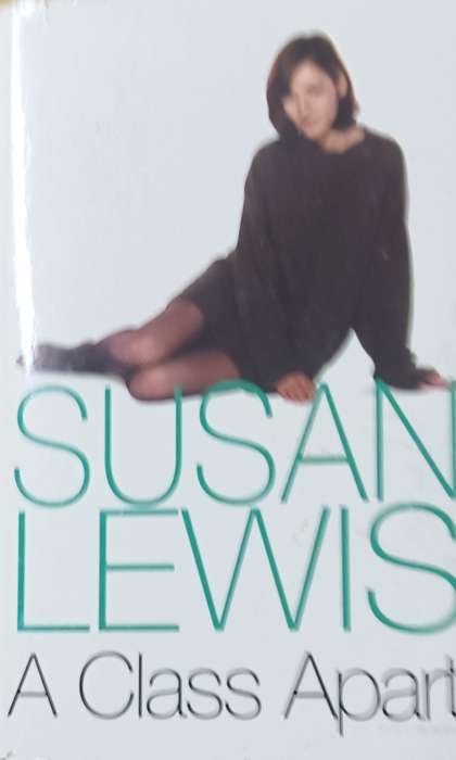 A Class Apart - Susan Lewis - Softcover - 576 Pages