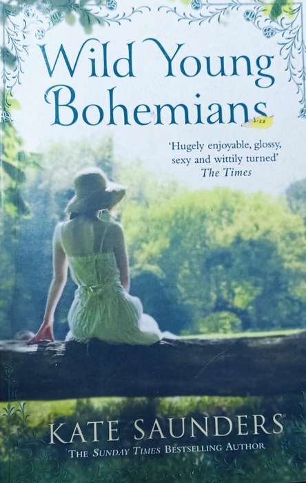 Wild Young Bohemians - Kate Saunders - Softcover - 413 pages