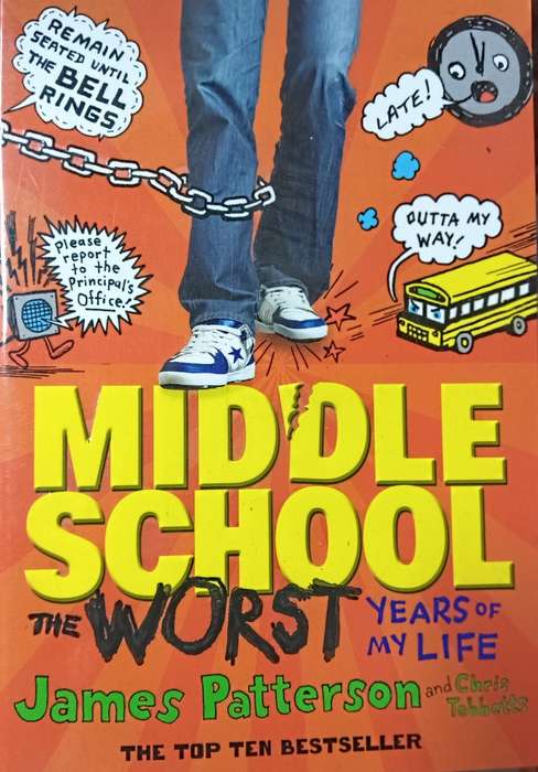 Middle School -The Worst Years of my Life - James Patterson & Chris Tebbetts - Softcover - 281 Pages