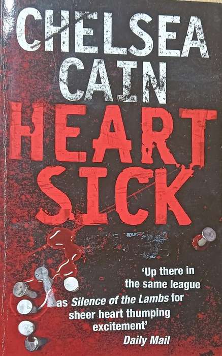 Heart Sick - Chelsea Cain - Softcover - 421 pages