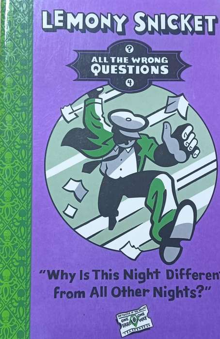 All the Wrong Questions 4 - When did you see her last - Lemony Snicket - Softcover - 291 pages