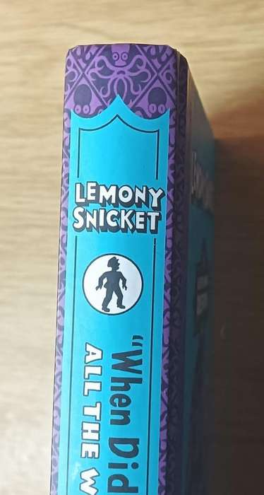 All the Wrong Questions 2 - When did you see her last? - Lemony Snicket - Hardcover - 277 pages