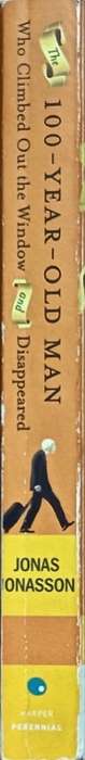 The 100-year-old Man Who Climbed Out the Window - Jonas Jonasson - Softcover - 384 pages