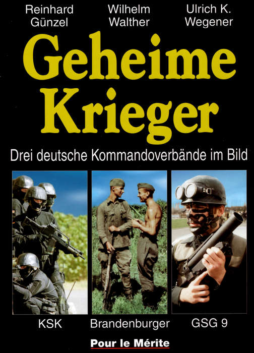 GEHEIME KREIGER **German Special Forces**