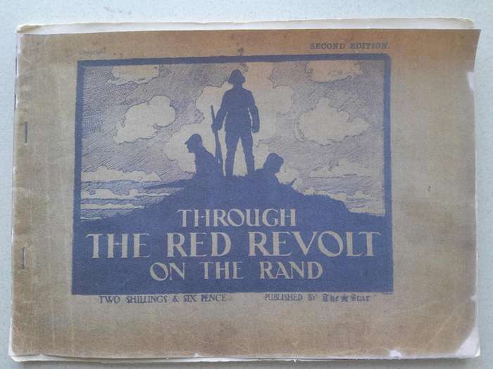 THROUGH THE RED REVOLT ON THE RAND