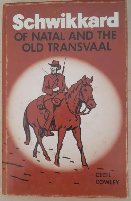 Schwikkard Of Natal And The Old Transvaal